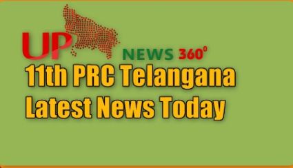 11th PRC Telangana Latest News Today