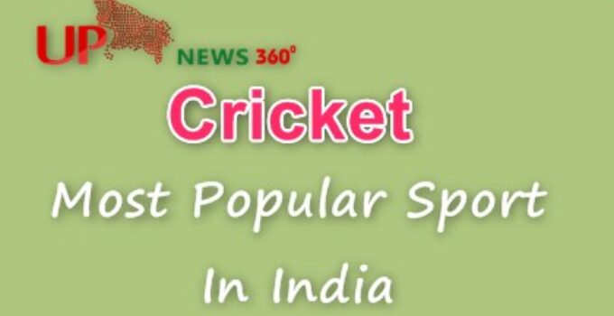 Why Cricket Is the Most Popular Sport In India