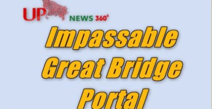 Impassable Great Bridge Portal