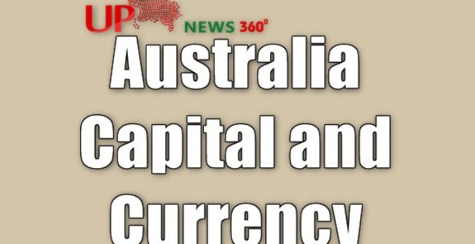 Australia Capital and Currency