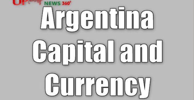 Argentina Capital and Currency OR Capital and Currency of Argentina !