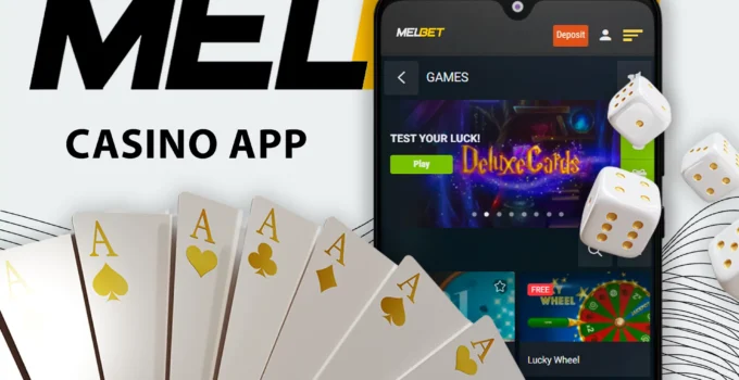 Melbet App for Playing Casino